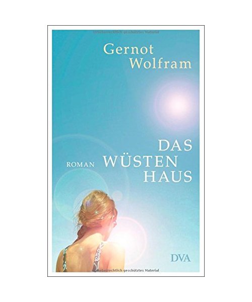 Das Wüstenhaus