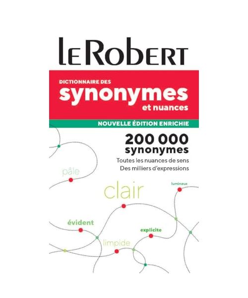 Dictionnaire de Synonymes, Nuances et Contraires poche
