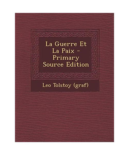 La Guerre Et La Paix