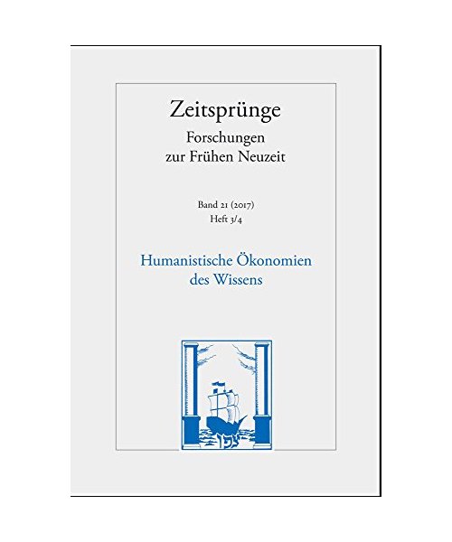 Humanistische Ökonomien des Wissens