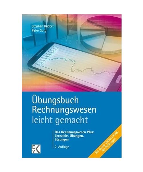 Übungsbuch Rechnungswesen - leicht gemacht