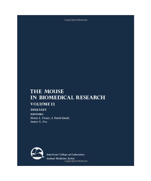 Mouse in Biomedical Research: Diseases Volume 2