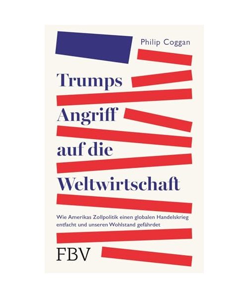 Trumps Angriff auf die Weltwirtschaft