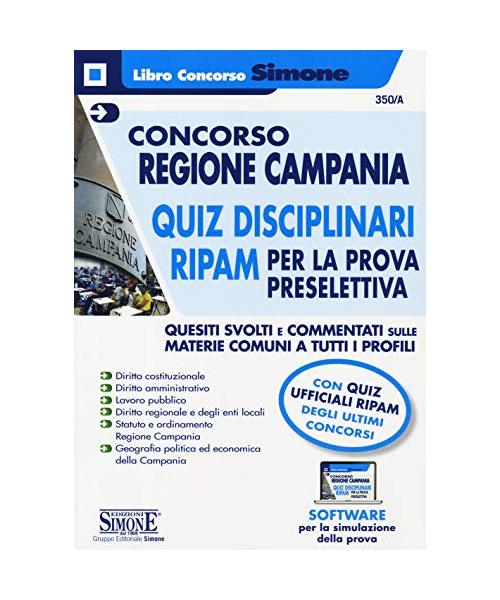 CONCORSO REGIONE CAMPANIA - QUIZ DISCIPLINARI RIPAM PER LA PROVA PRESELETTIVA
