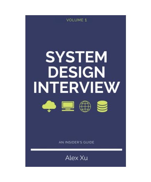 System Design Interview – An insider's guide