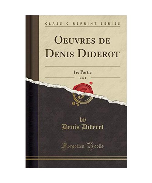 Oeuvres de Denis Diderot, Vol. 1
