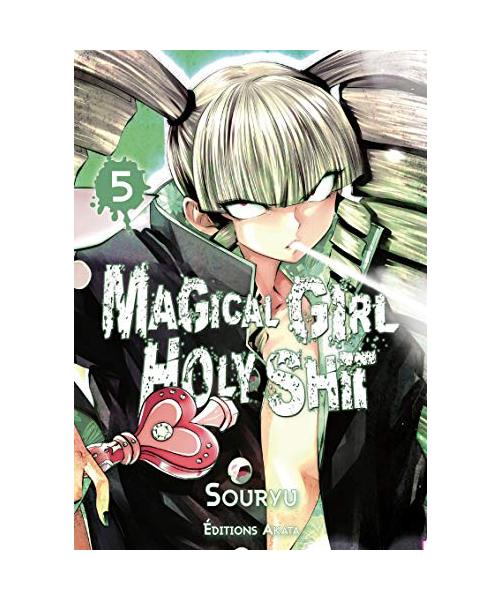 Magical Girl Holy Shit - tome 5 (05)