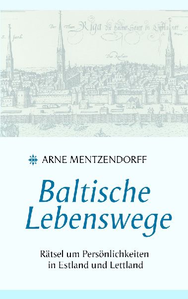 Baltische Lebenswege