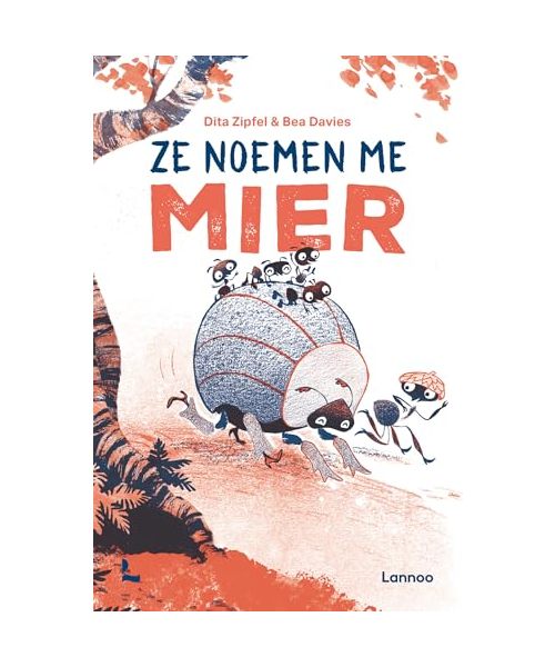 Ze noemen me mier