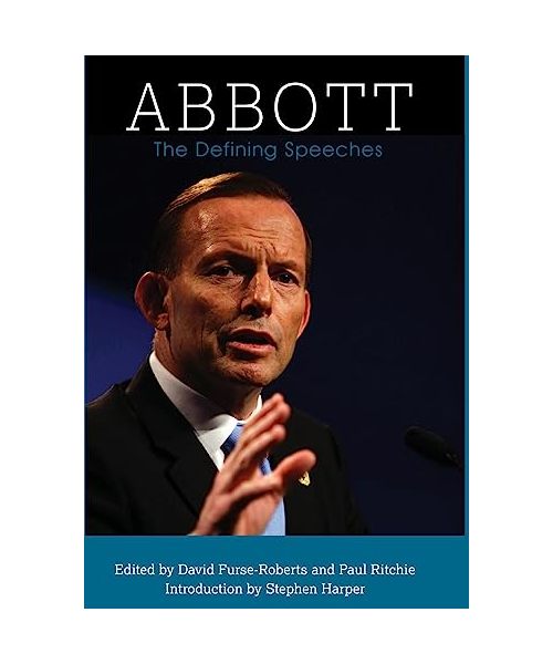 Abbott: The Defining Speeches