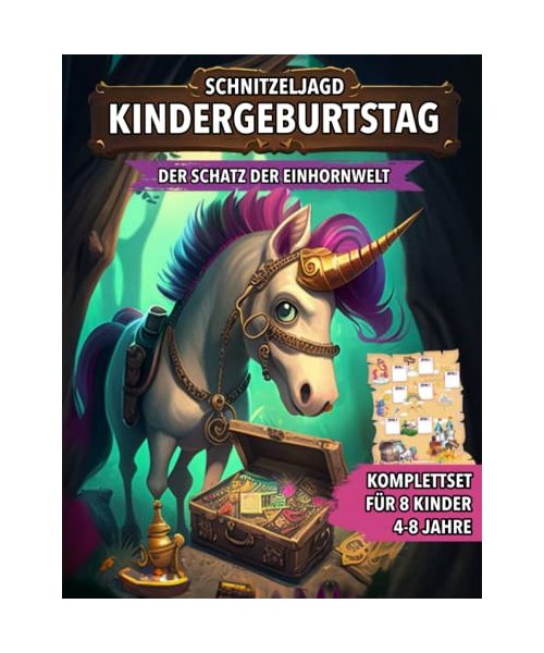 Schnitzeljagd Kindergeburtstag - Der Schatz der Einhornwelt: Schatzsuche mit Einhörner von 4 bis zu 8 Jahre Kinder - Komplettset mit Schatzkarte, Rätseln, Einladungen, Urkunden und vieles mehr!