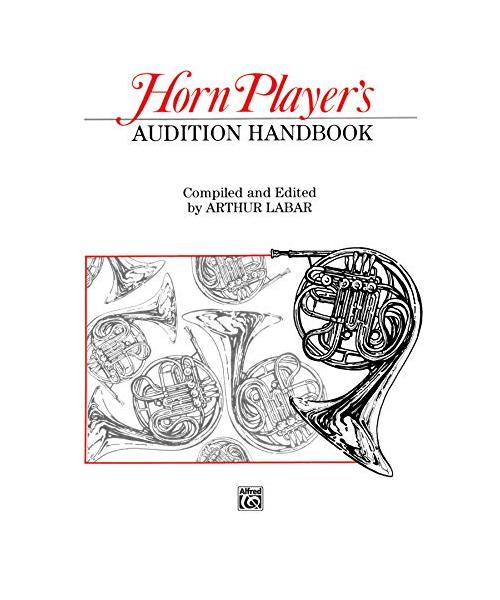 Horn Player's Audition Handbook
