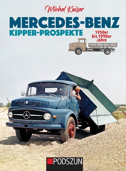 Mercedes-Benz Kipper-Prospekte 1950 bis 1990er Jahre