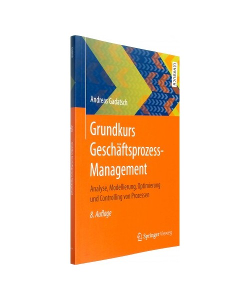 Grundkurs Geschäftsprozess-Management