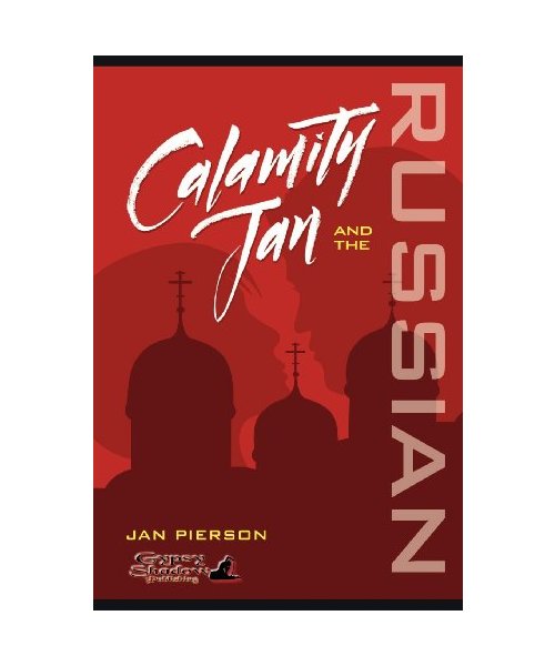 Calamity Jan and the Russian