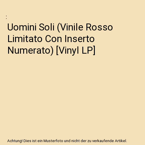 Uomini Soli (Vinile Rosso Limitato Con Inserto Numerato) [Vinyl LP]