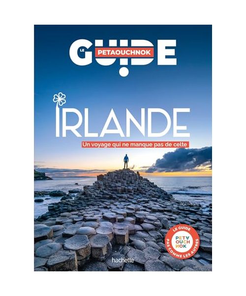 Irlande guide Petaouchnok: Un voyage qui ne manque pas de celte