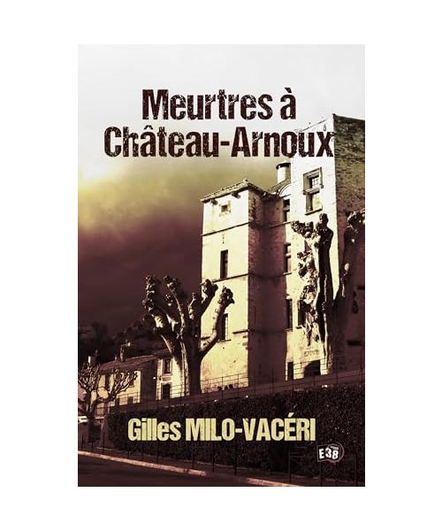 Meurtres à Château-Arnoux