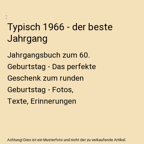 Typisch 1966 - der beste Jahrgang