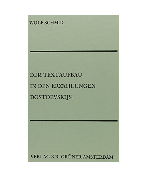 Der Textaufbau in den Erzählungen Dostoevskijs