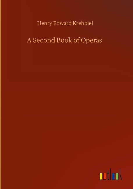 A Second Book of Operas