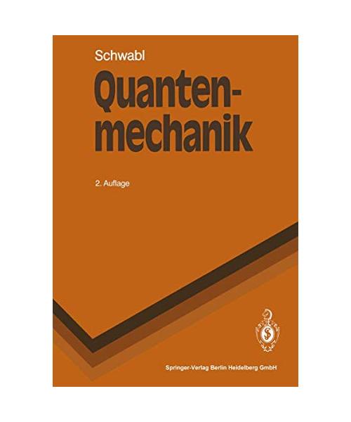 Quantenmechanik (Springer-Lehrbuch)