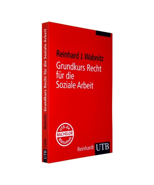 Grundkurs Recht für die Soziale Arbeit