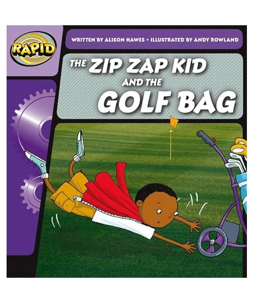Rapid Phonics Step 1: The Zip Zap Kid and the Golf Bag (Fiction)