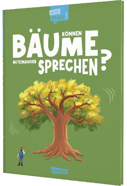 Können Bäume miteinander sprechen? (Gute Frage!)