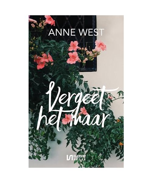Vergeet het maar (Ellessy relax)
