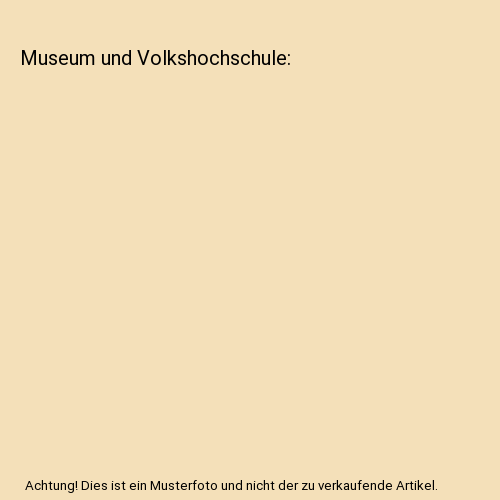 Museum und Volkshochschule