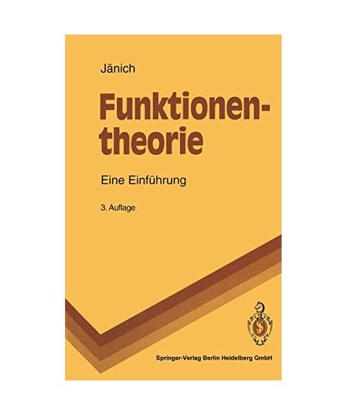 Funktionentheorie: Eine Einführung (Springer-Lehrbuch)