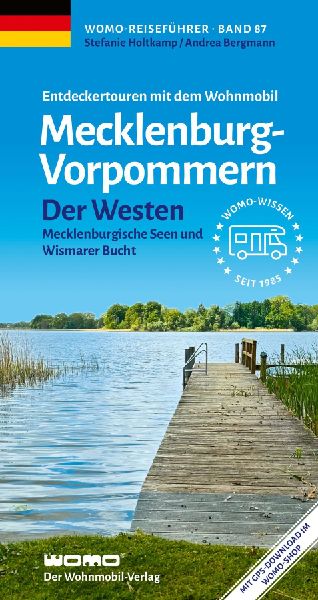 Entdeckertouren mit dem Wohnmobil Mecklenburg-Vorpommern Der Westen