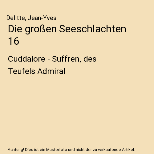 Die großen Seeschlachten 16