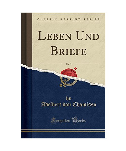 Leben Und Briefe, Vol. 1 (Classic Reprint)