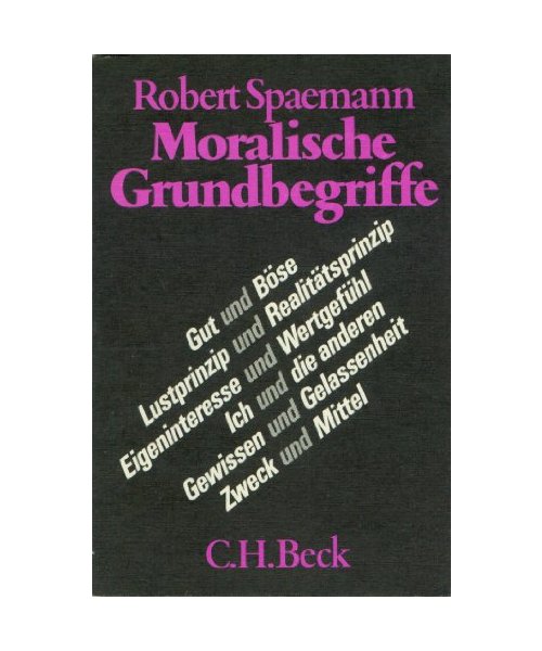 Moralische Grundbegriffe (Beck'sche Reihe)