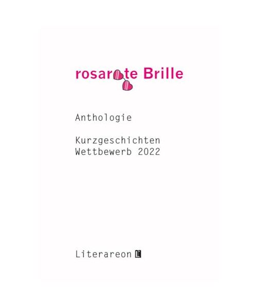 »rosarote Brille«