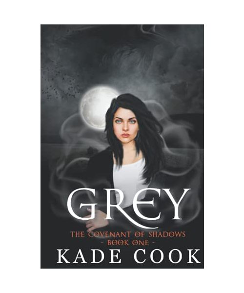 GREY: Magic and Vampires (The Covenant of Shadows, Band 1)