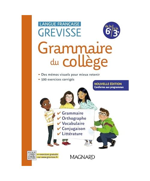 Grevisse du collège: Langue française - 6e à la 3e