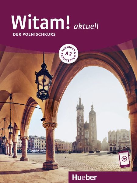Witam! aktuell A2. Kursbuch und Arbeitsbuch mit Audios online