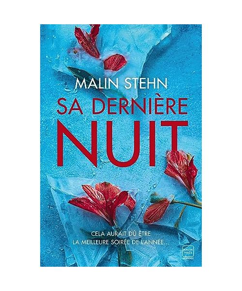 Sa Dernière Nuit