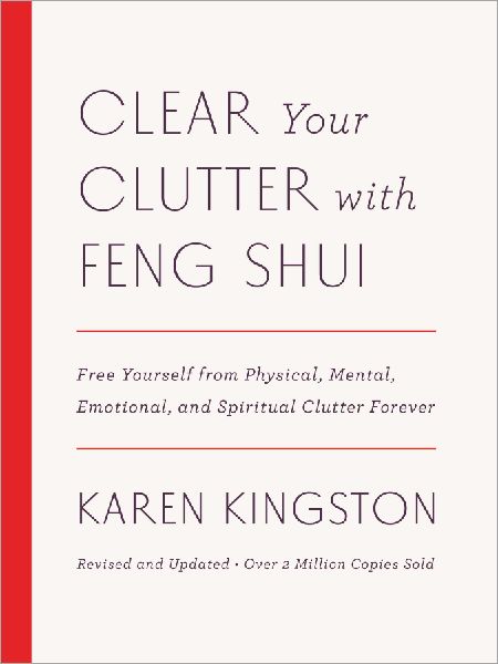 Clear Your Clutter with Feng Shui