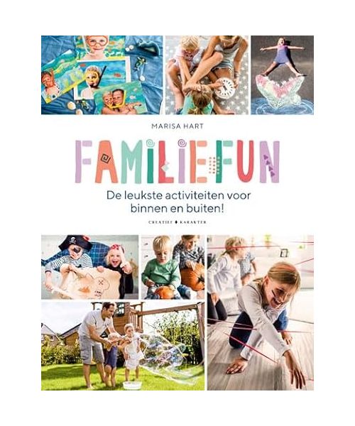 Familiefun: onvergetelijke momenten met het hele gezin : de creatiefste ideeën voor spel en plezier van de meest succesvolle familieblogster van Duitsland