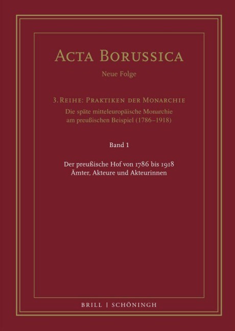 Der preußische Hof von 1786 bis 1918