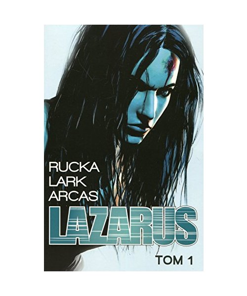 Lazarus Tom 1 Rodzina