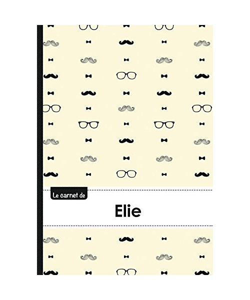 Le carnet d'Elie - Lignes, 96p, A5 - Moustache Hispter