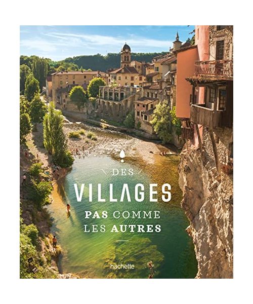 Des villages pas comme les autres