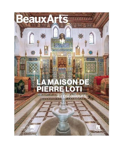 La Maison de Pierre Loti: Ici est ailleurs…