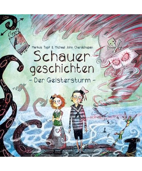 Schauergeschichten 1: Der Geistersturm