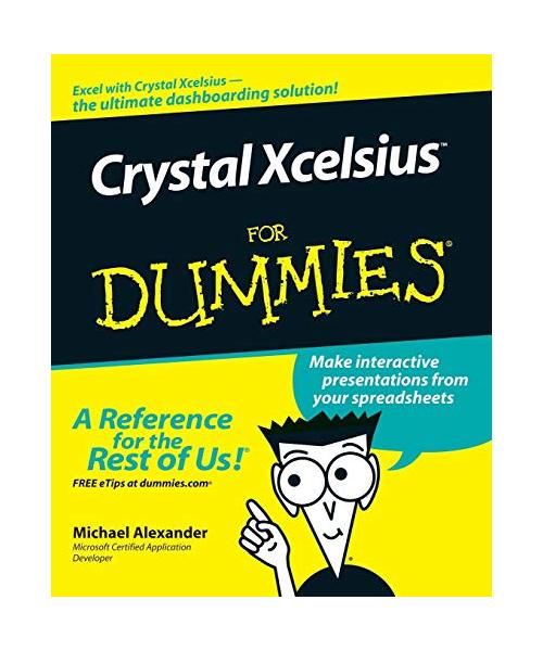 Crystal Xcelsius for Dummies